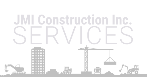 JMI Construction Inc. Services